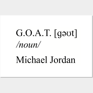 GOAT Michael Jordan the GREATEST !!! Posters and Art